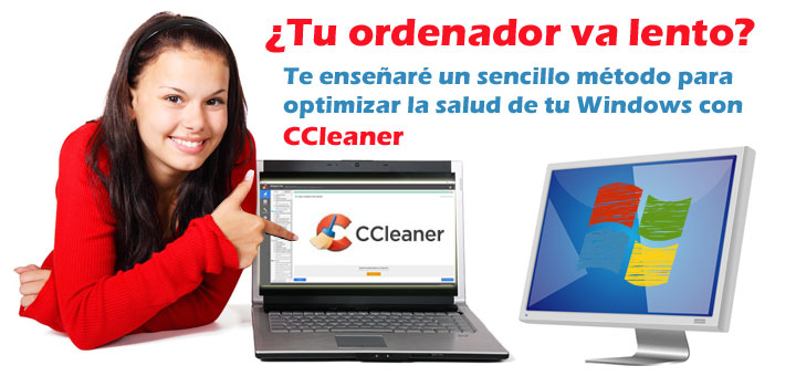 Utiliza CCleaner para optimizar tu PC con Windows